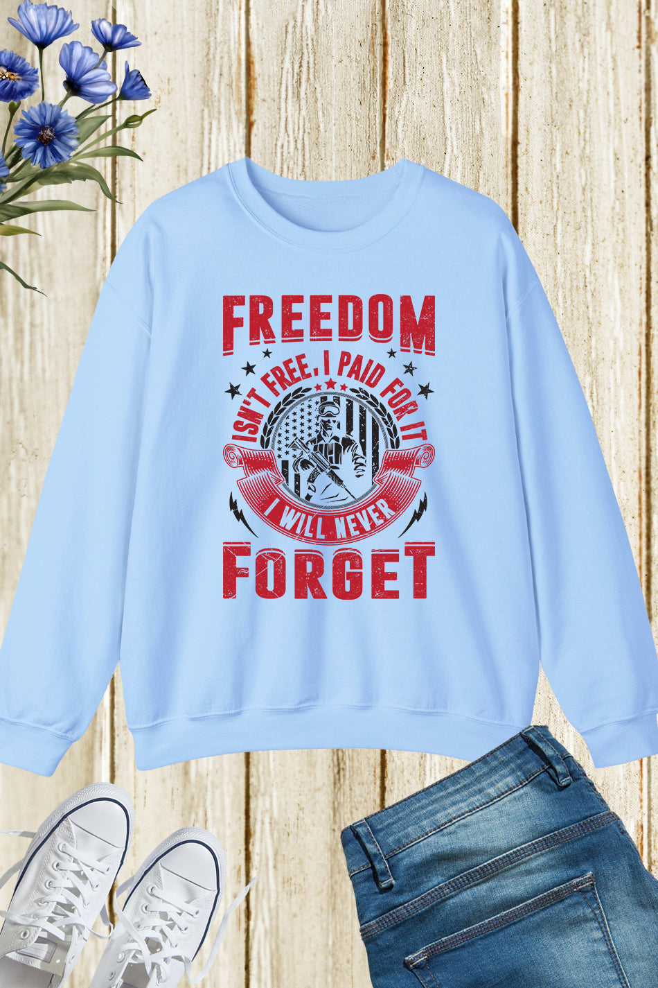 Freedom Isn't Free I Paid For it Sweatshirt