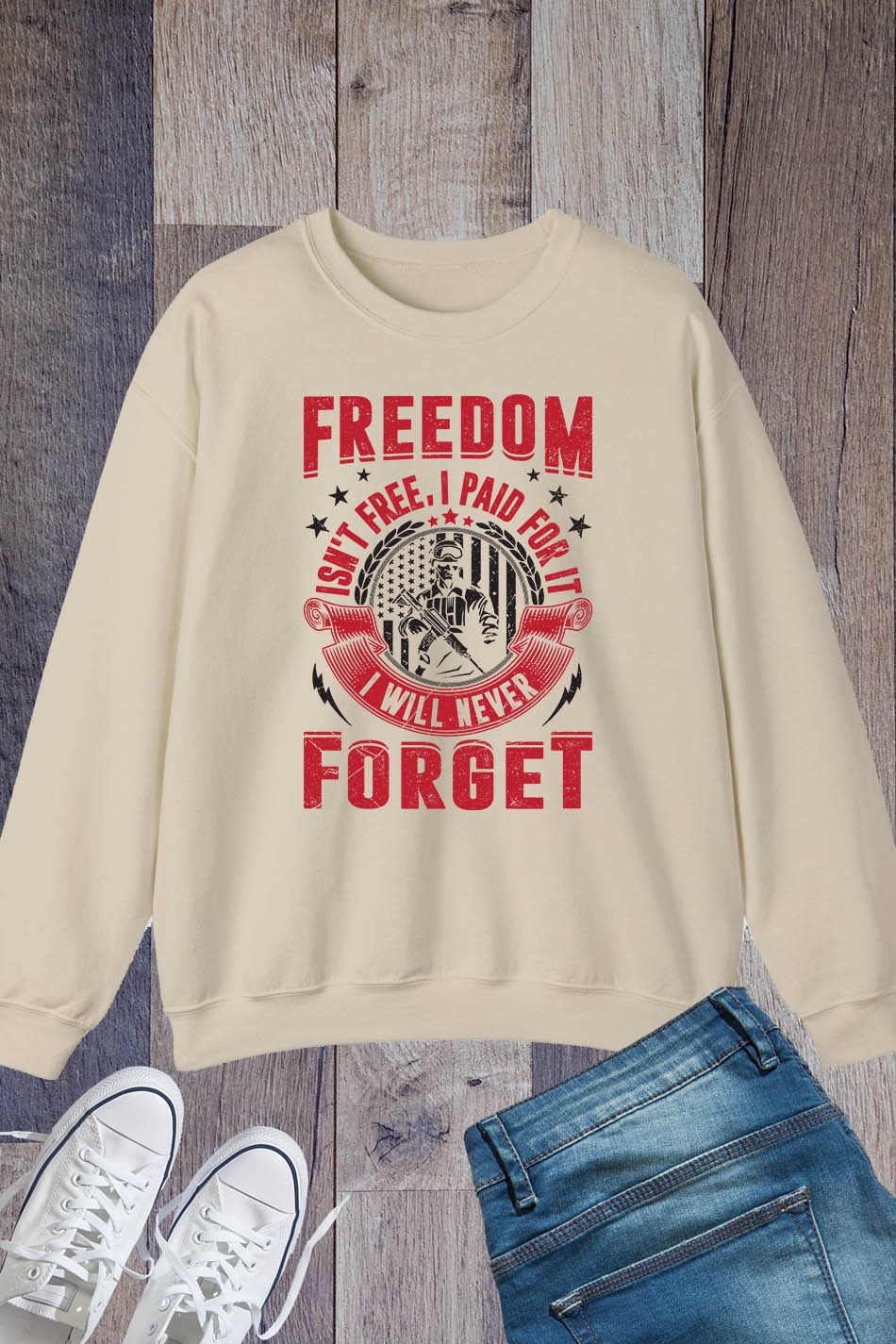 Freedom Isn't Free I Paid For it Sweatshirt