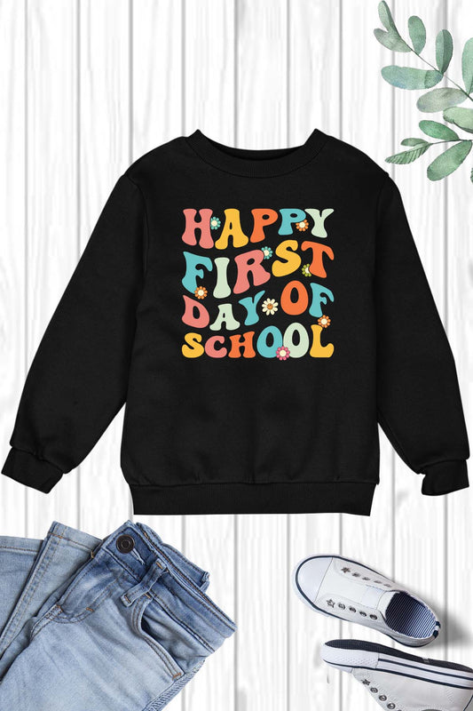 Happy 1st Day of School Sweatshirt