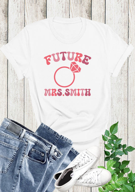 Future Mrs Personalized Shirts