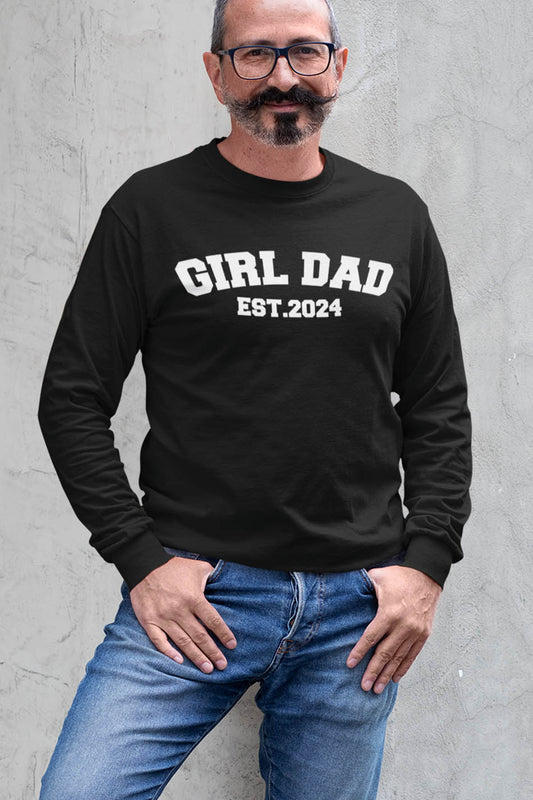 Girl Dad Est 2024 Sweatshirt