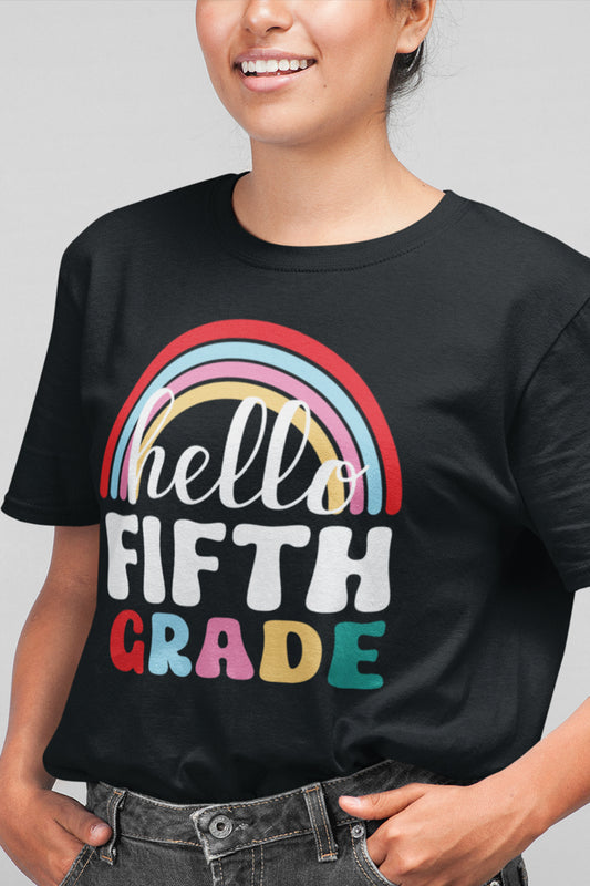 Hello Fifth Grade Teacher Shirt