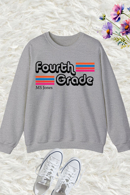 Custom Fourth Grade Teacher Sweatshirt