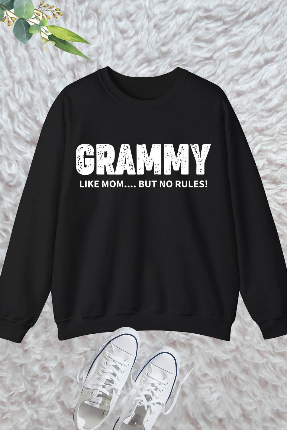 Grammy Like Mom But No Rules Sweatshirt
