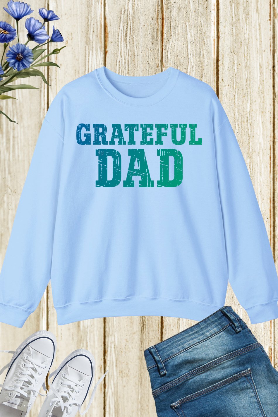Grateful Dad Humor Sweatshirts