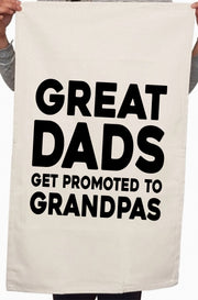 Great Dads Get Promoted To Grandpas Custom Kitchen Table Tea Towel