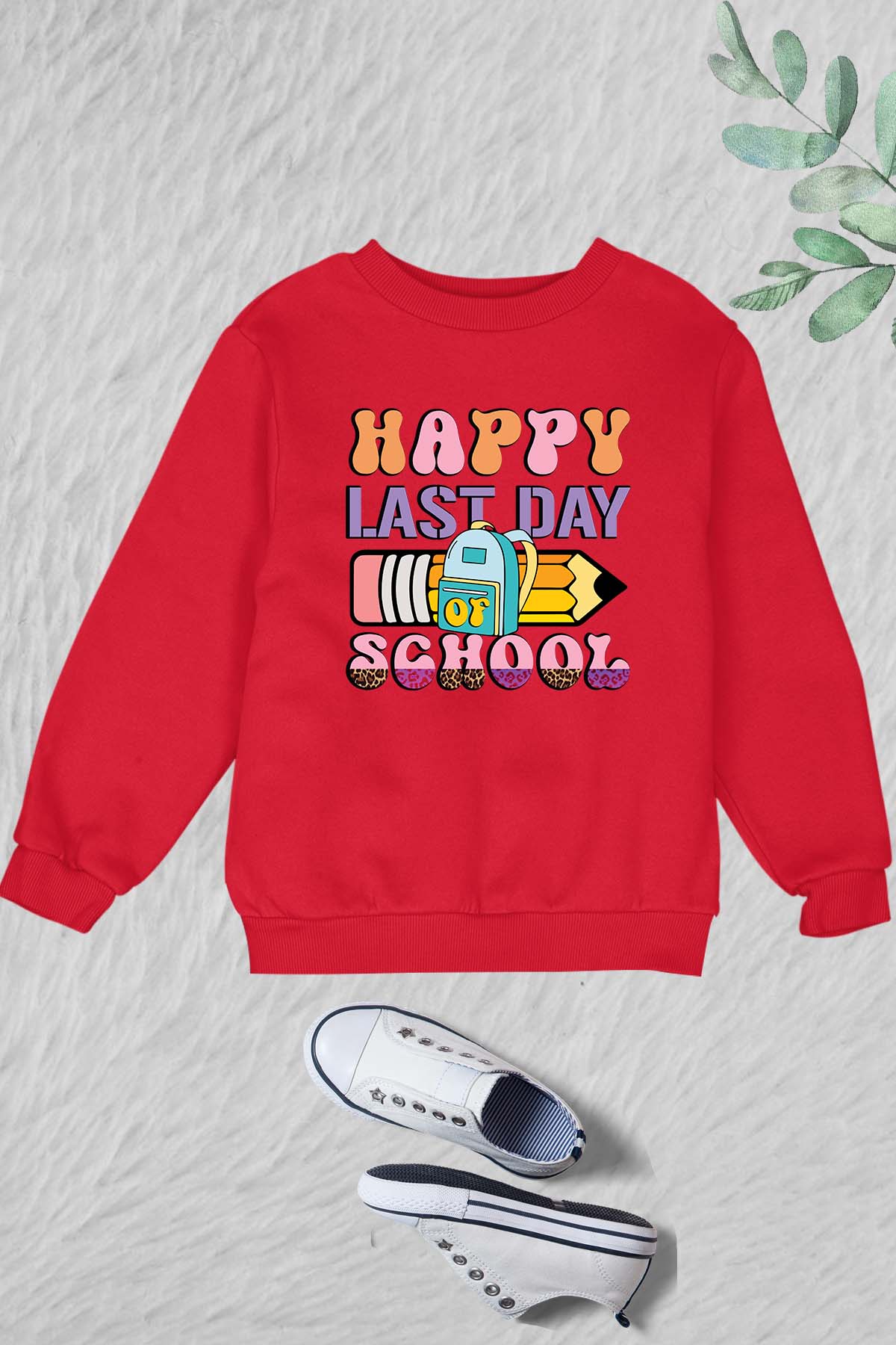 happy Last Day of School Kids Sweatshirt