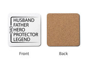 Funny Husband Father Hero Protector Legend Custom Father's Day Coaster