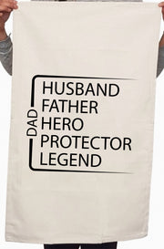 Husband Father Hero Protector Legend Custom Kitchen Table Tea Towel