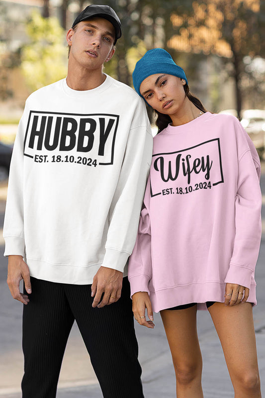 Custom hubby and Wifey Date Sweatshirts