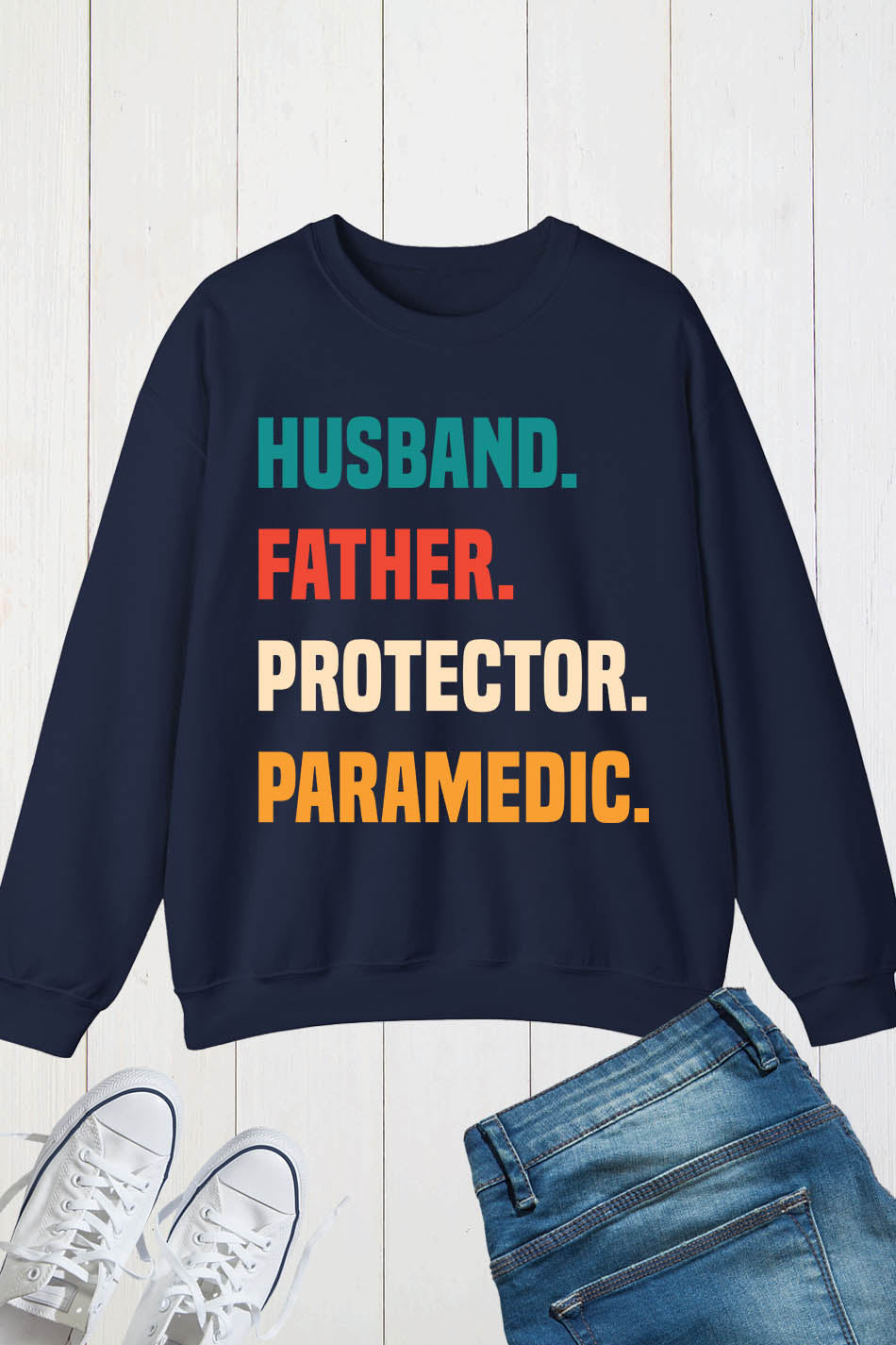 Husband Father Protector Paramedic Sweatshirt