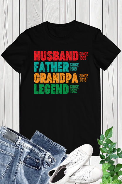 Personalized Date Husband Father Grandpa Legend Shirt