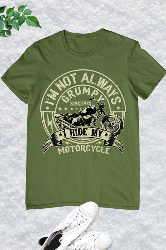 Grumpy Motorcycle Lover  Shirt