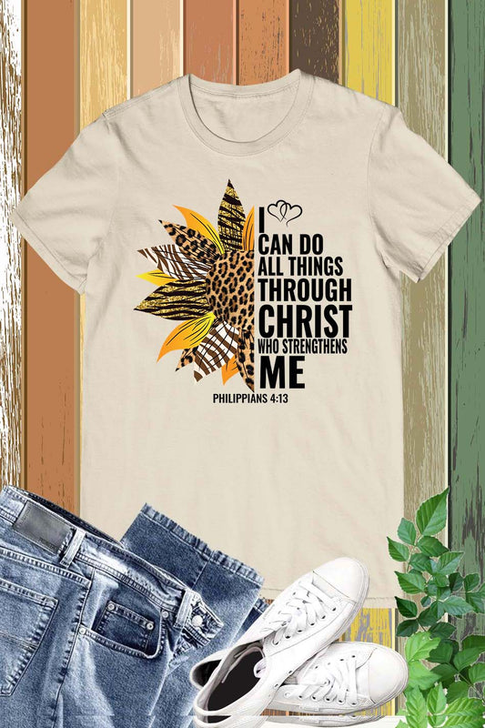 I Can Do All Things Through Christ Who Strengthens Me Women T Shirts