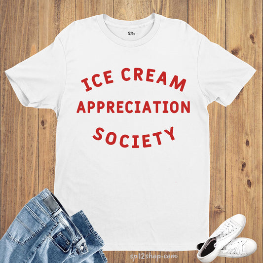 Ice Cream Appreciation Society T-shirt