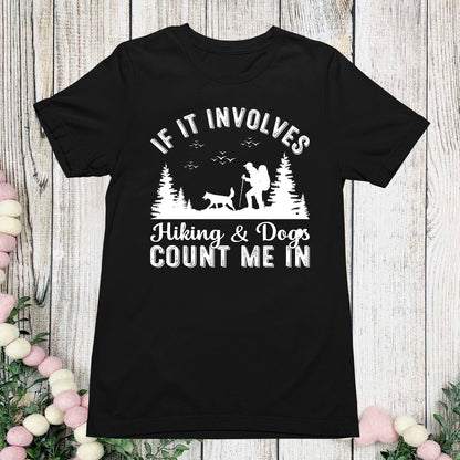 Hiking With Dogs T-shirt
