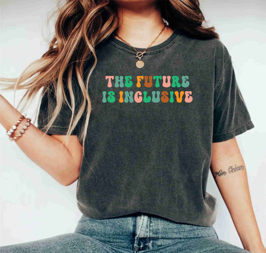 The Future Is Inclusive Rainbow Pride Autism Special Education T-Shirt