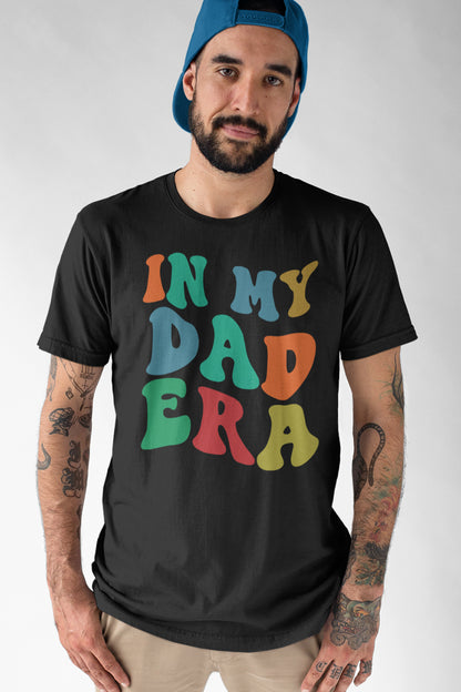 In My Dad Era Funny Father Shirt
