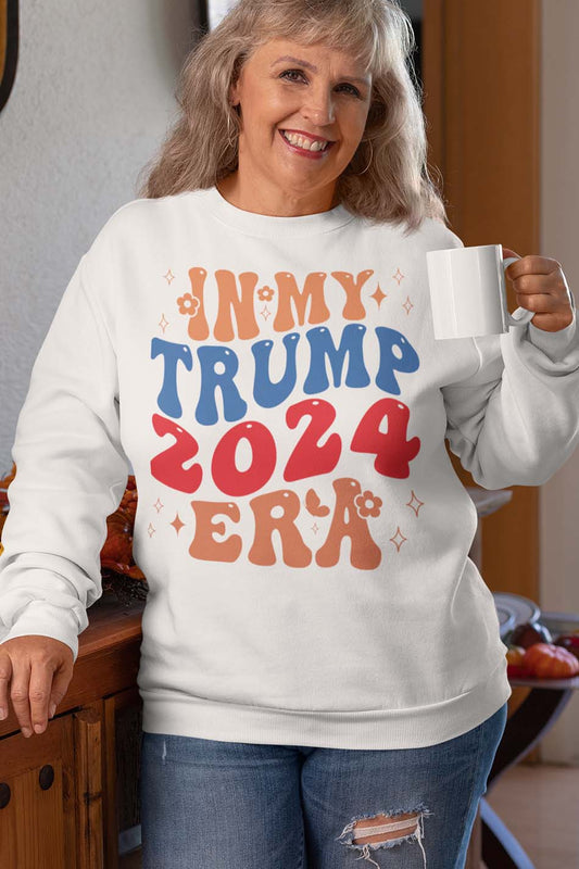 In My Trump 2024 Era  Sweatshirt