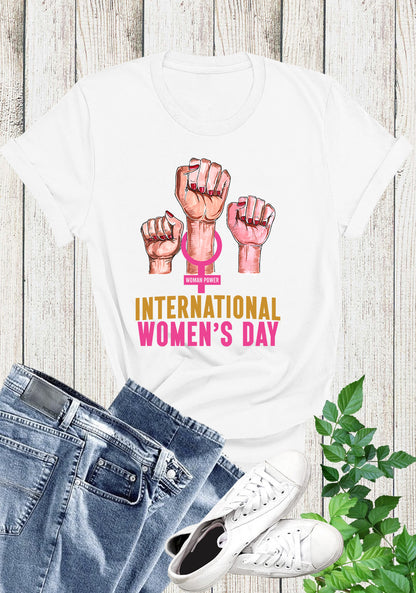 International Women's Day T Shirt