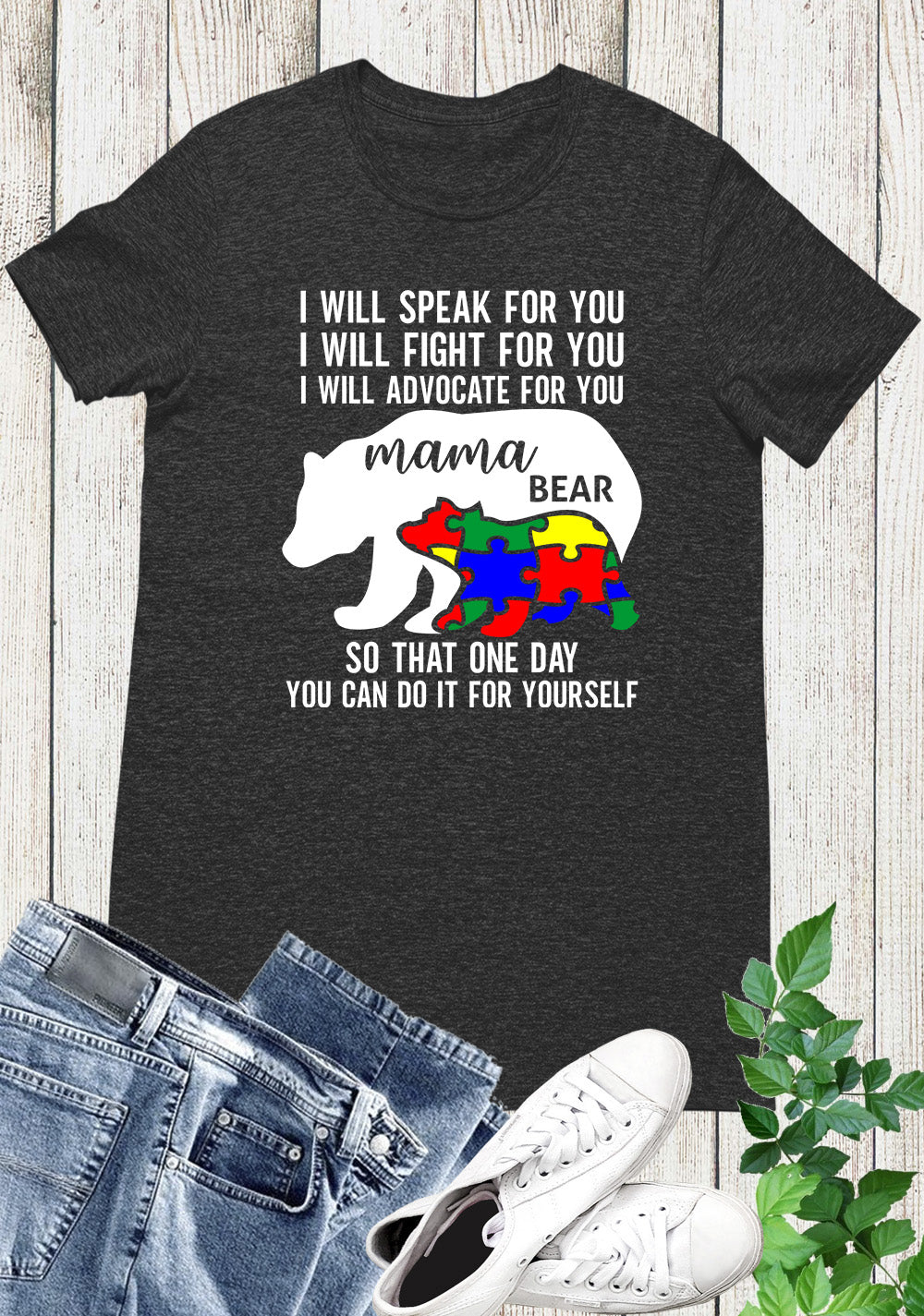 I Will Speak For You I Will Fight For You I Will Advocate For You Autism Mom Shirt