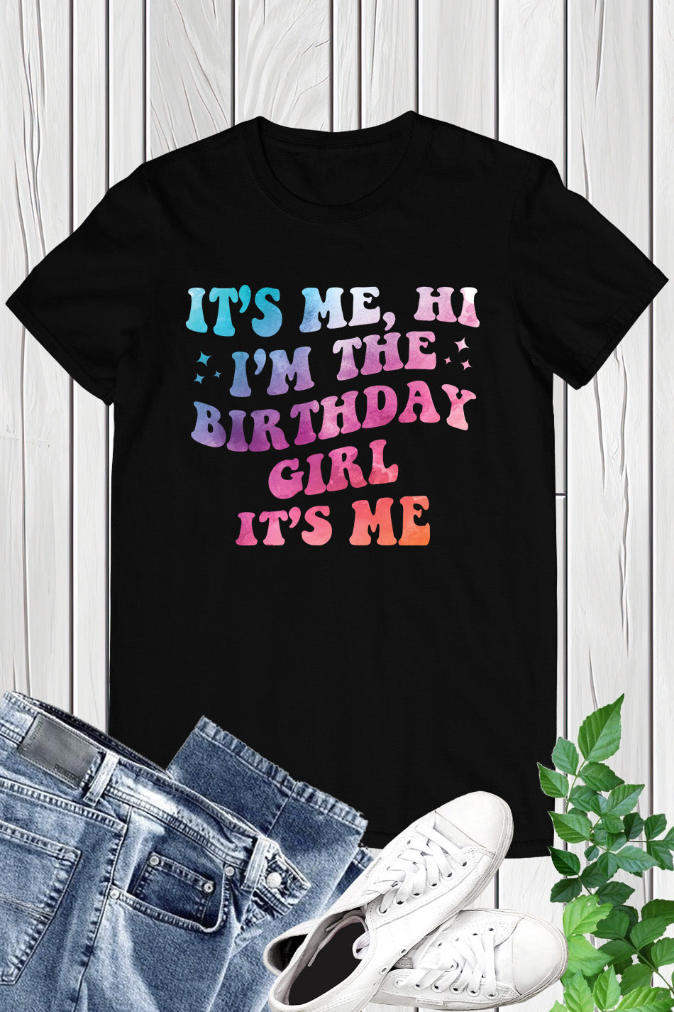 It's Me Hi I'm The Birthday Girl It's Me Shirt
