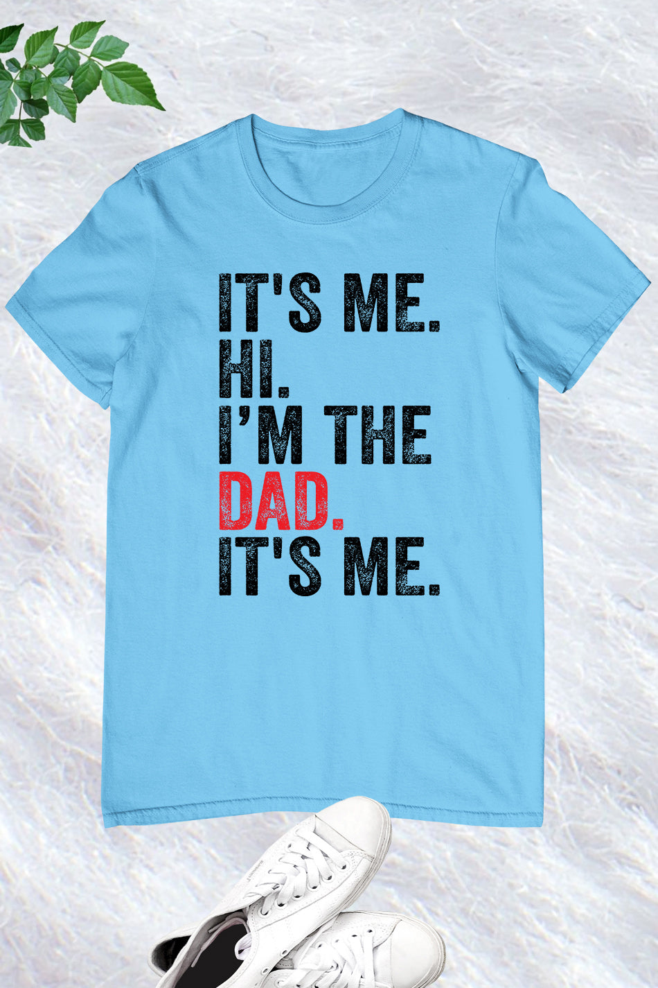 It's Me Hi I am The Dad It's Me Retro Father's Day T Shirts