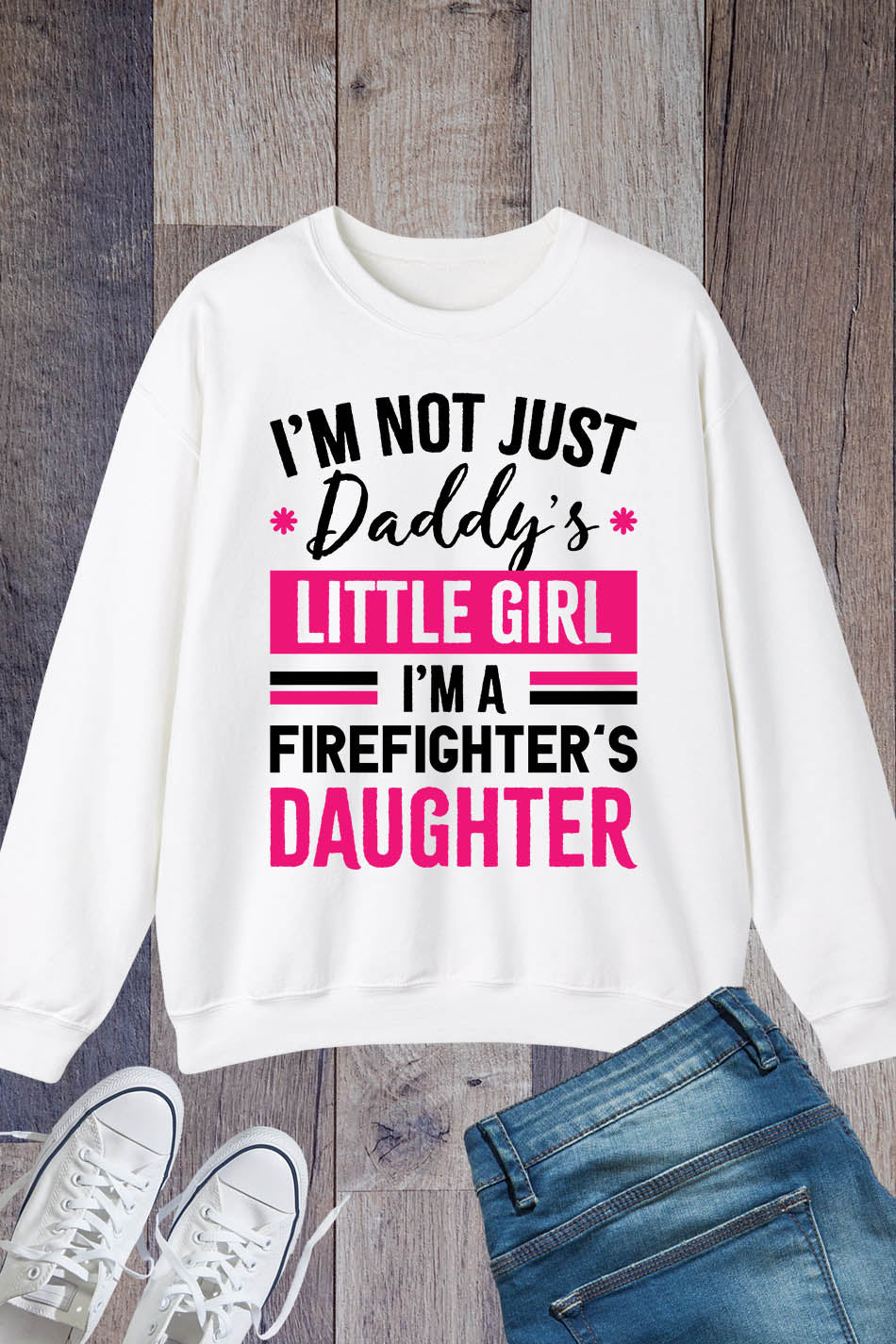 I'M a Firefighter's Daughter Sweatshirt