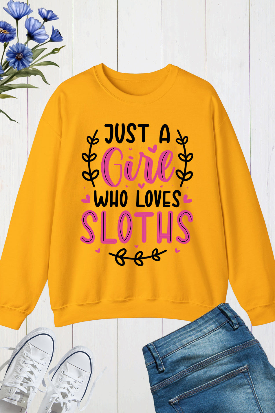 Jus a Girl Who Loves Sloth Sweatshirt