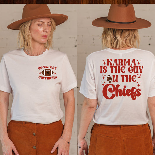 Karma Is The Guy On The C T-Shirt, Go Taylor's Boyfriend Front and Back Print Tees