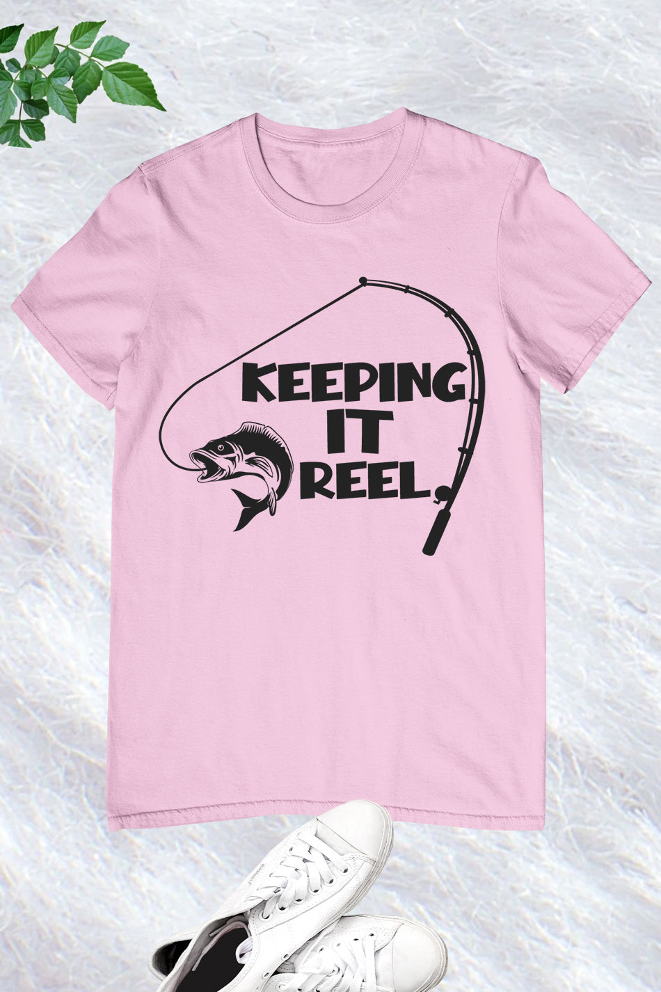 Keeping It Reel Funny Fishing Shirts
