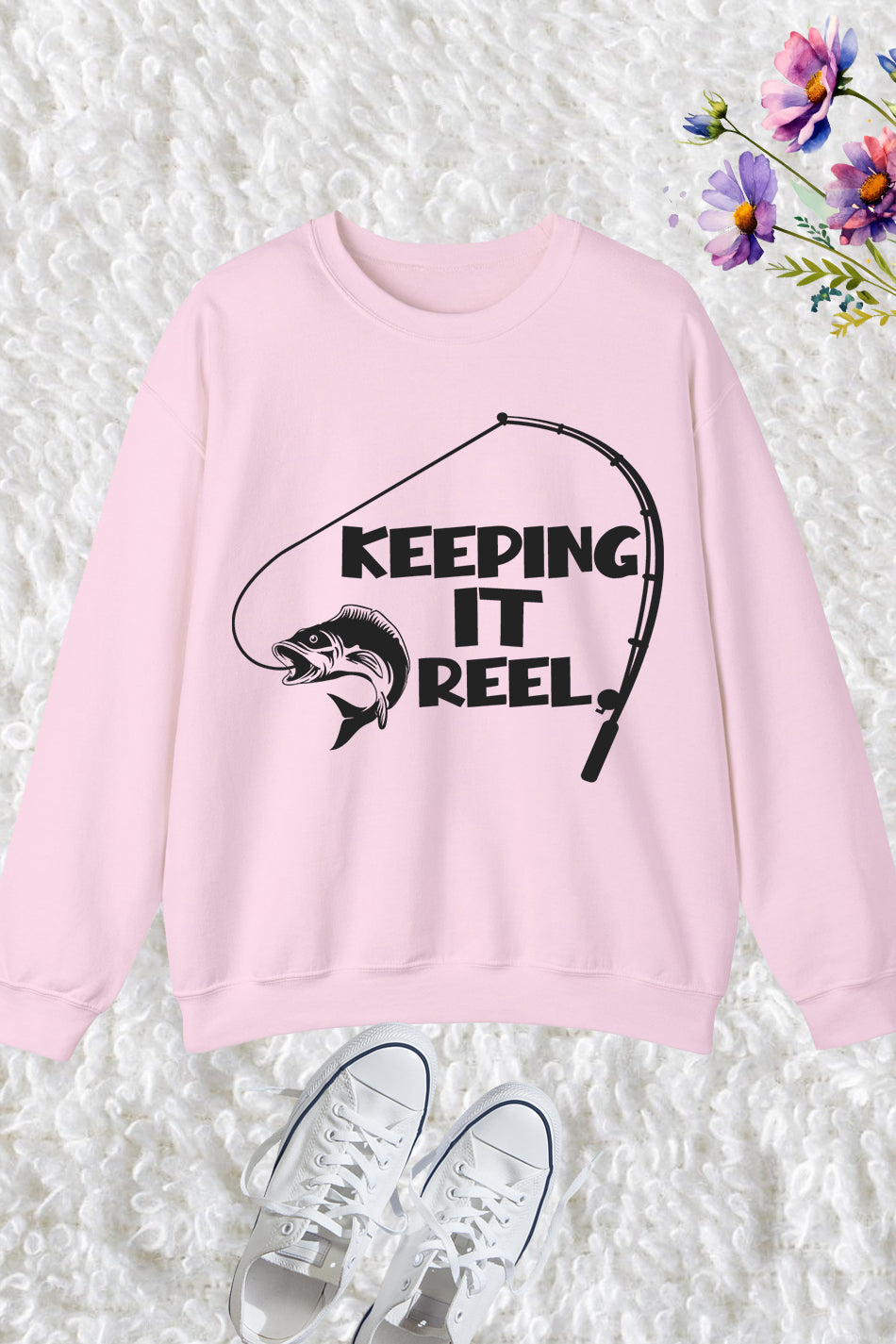 Keeping It Reel Funny Fishing Sweatshirts