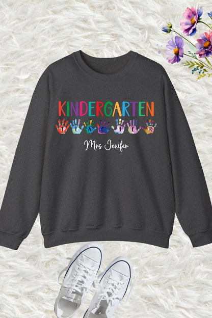 Personalized Kindergarten Teacher Sweatshirt