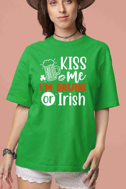 Kiss Me I'm Drunk or Irish Shirts