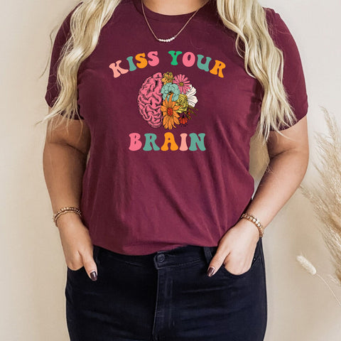 Kiss Your Brain Funny Mental Health Teacher Appreciation T-Shirts
