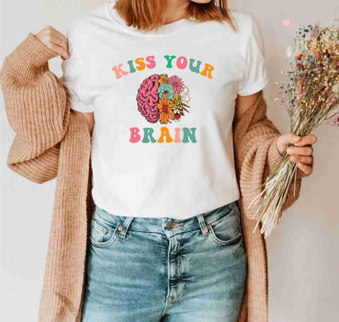 Kiss Your Brain Funny Mental Health Teacher Appreciation T-Shirts