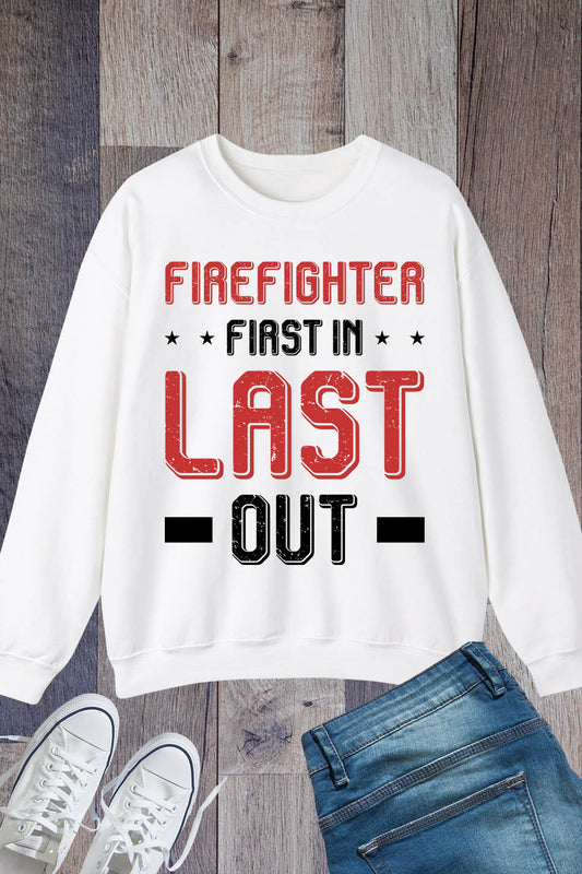Firefighters Fireman Slogan Sweatshirt
