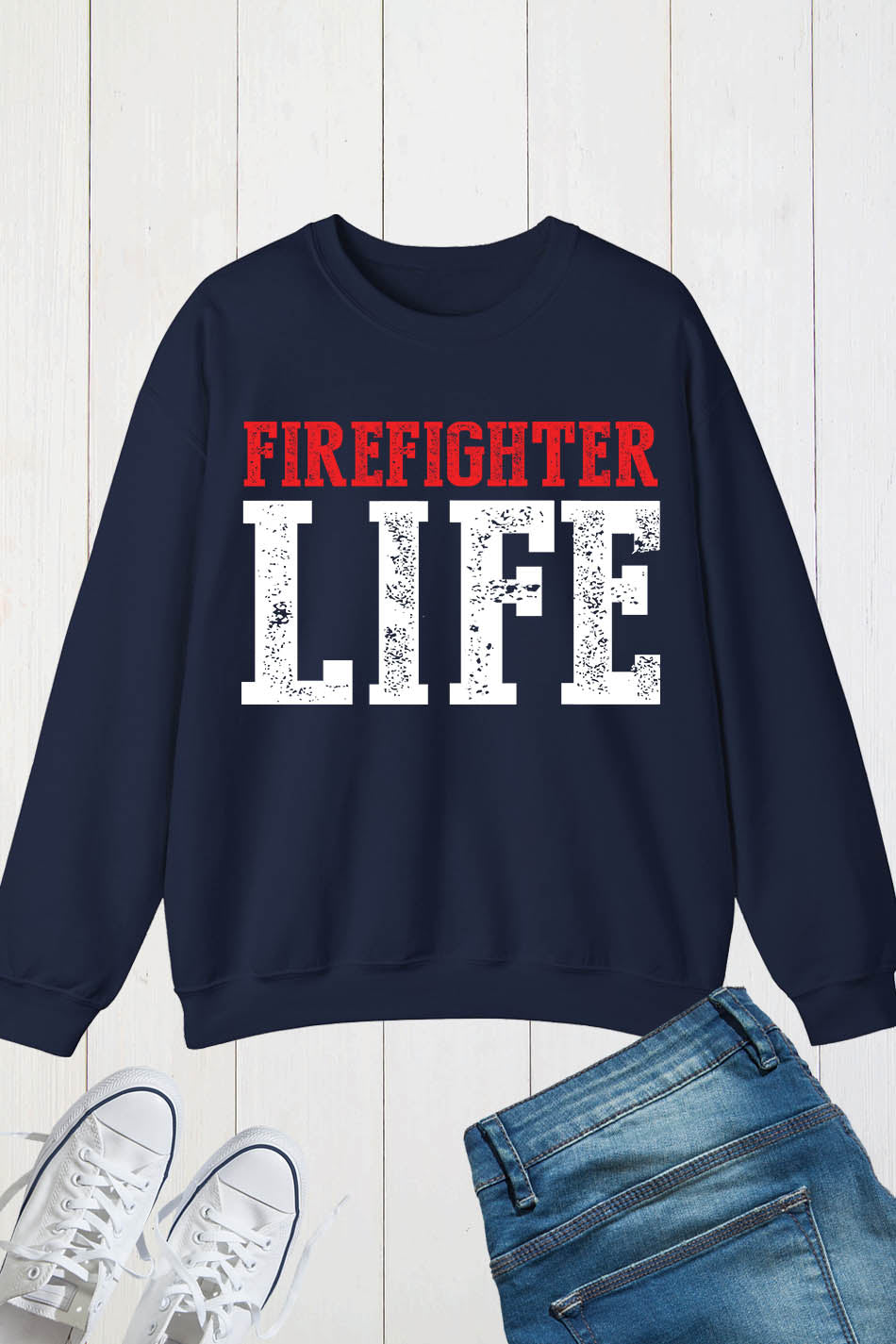 Firefighter Life Sweatshirt Fire Man Sweatshirt