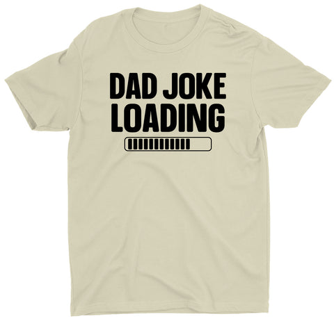 Dad Joke Loading Birthday Papa Custom Short Sleeve Fathers Day T-Shirt