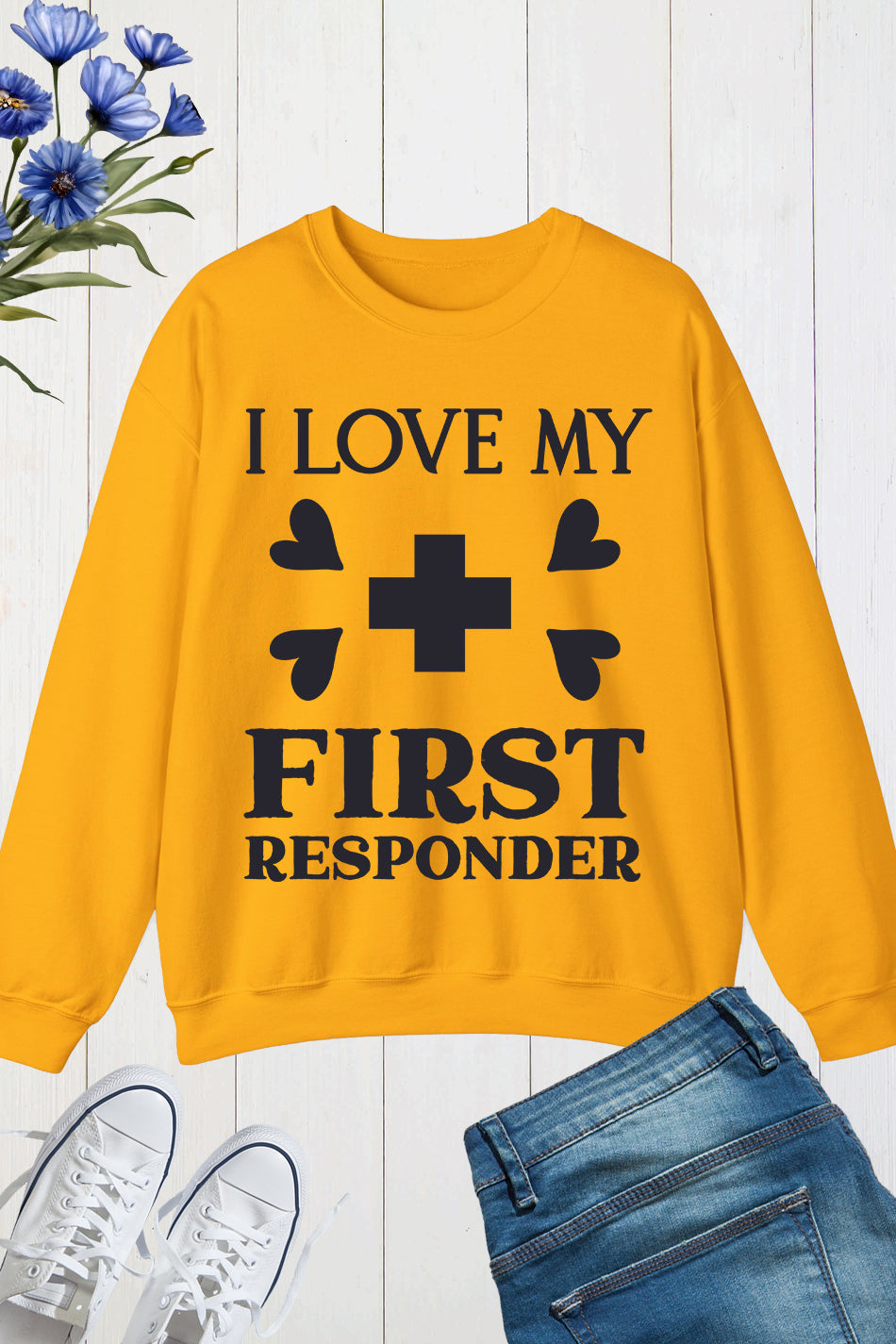 I Love My First Responder Sweatshirt  911 Fantasy SweatshirtI Love My First Responder Sweatshirt  911 Fantasy Sweatshirt