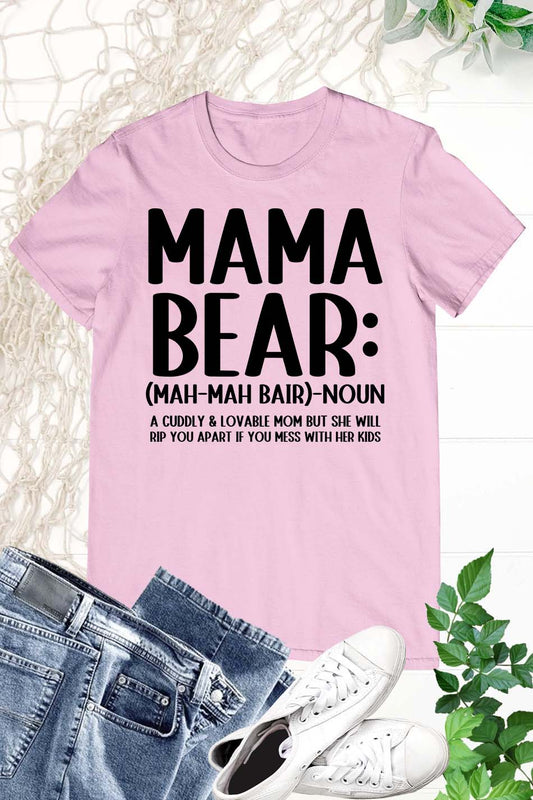 Mama Bear Definition T Shirt