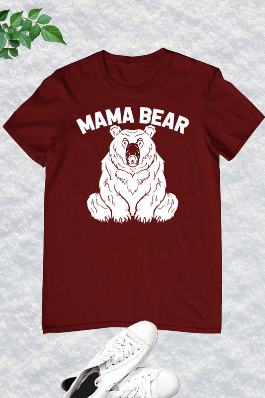 Mama Bear Funny Shirts