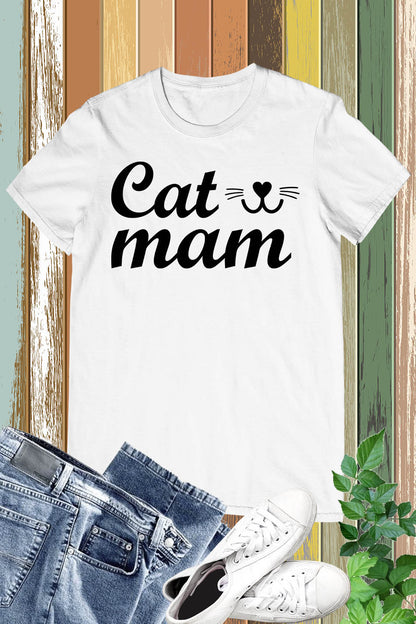 Cat Mama T Shirts