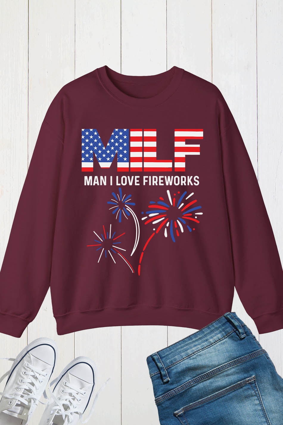 MILF Man I Love Fireworks Patriotic Sweatshirt