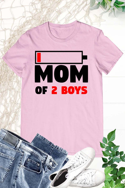 Mom of 2 Boys T Shirt
