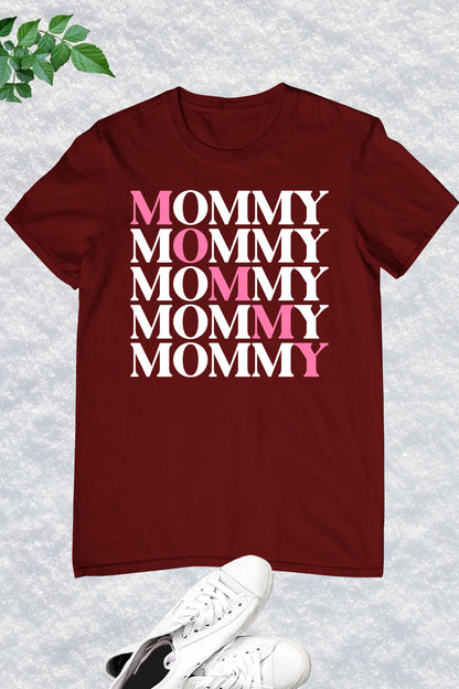 Mommy Shirt