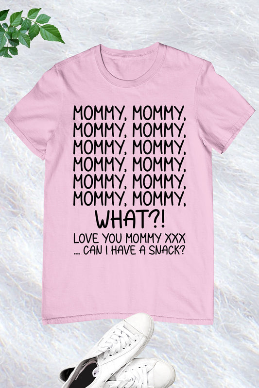 Funny Mommy Snack Shirt