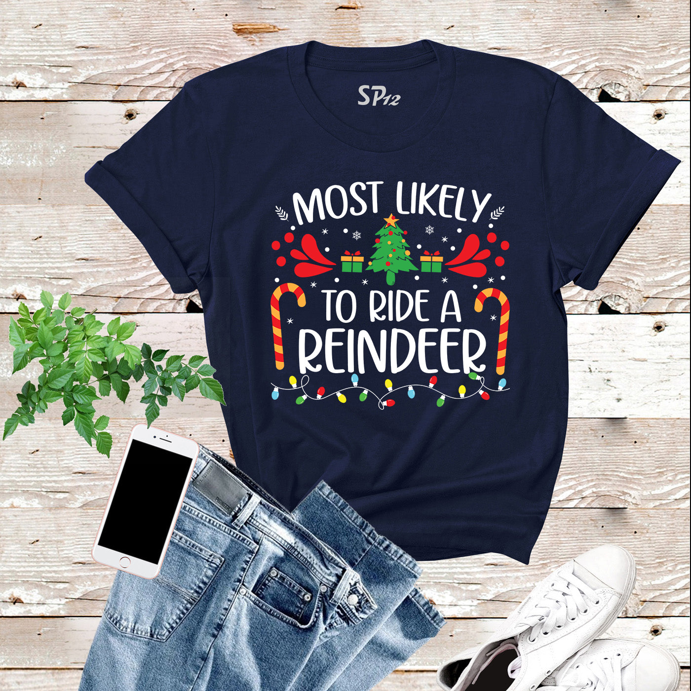 Most Likely to Ride a Reindeer T Shirt