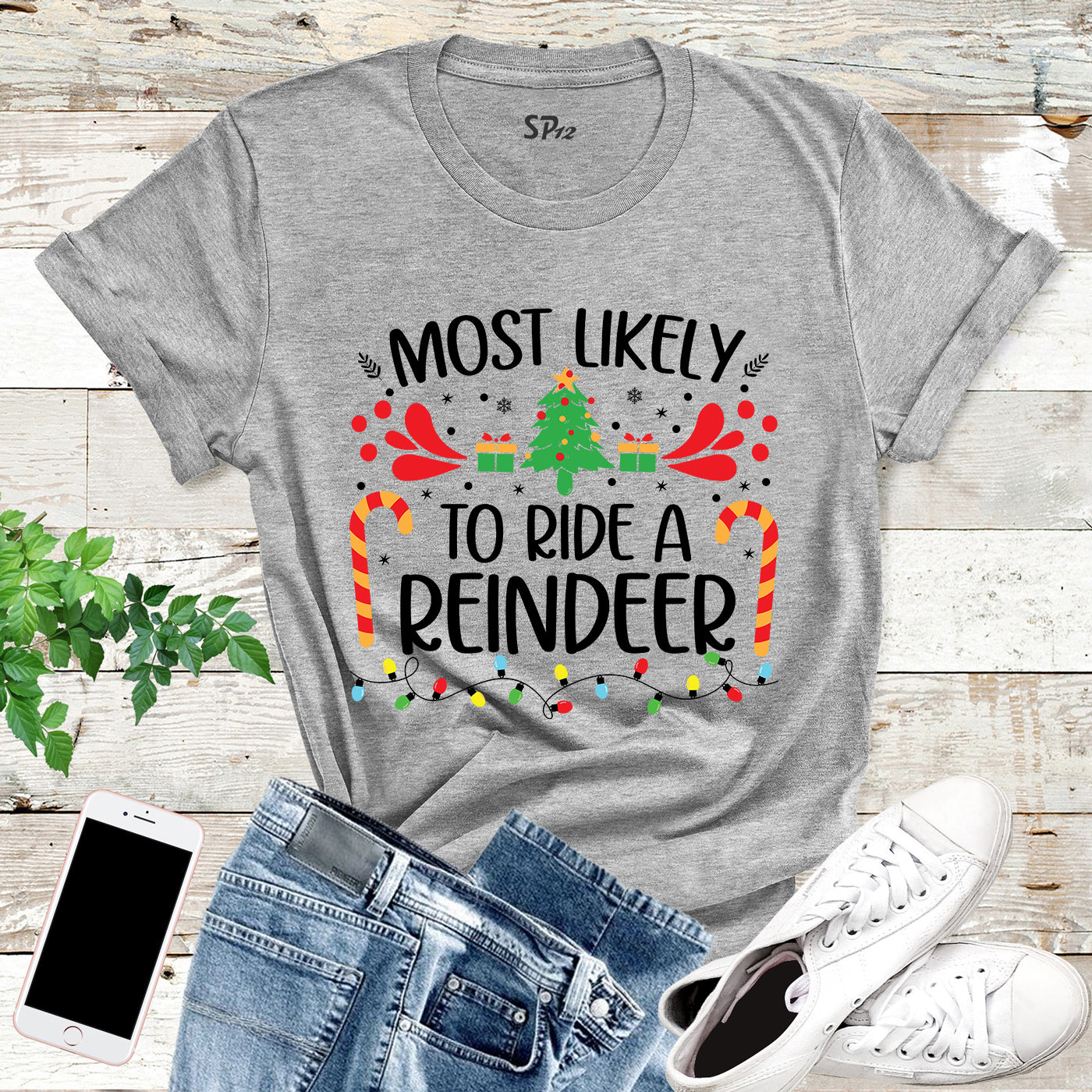 Most Likely to Ride a Reindeer Christmas T Shirt