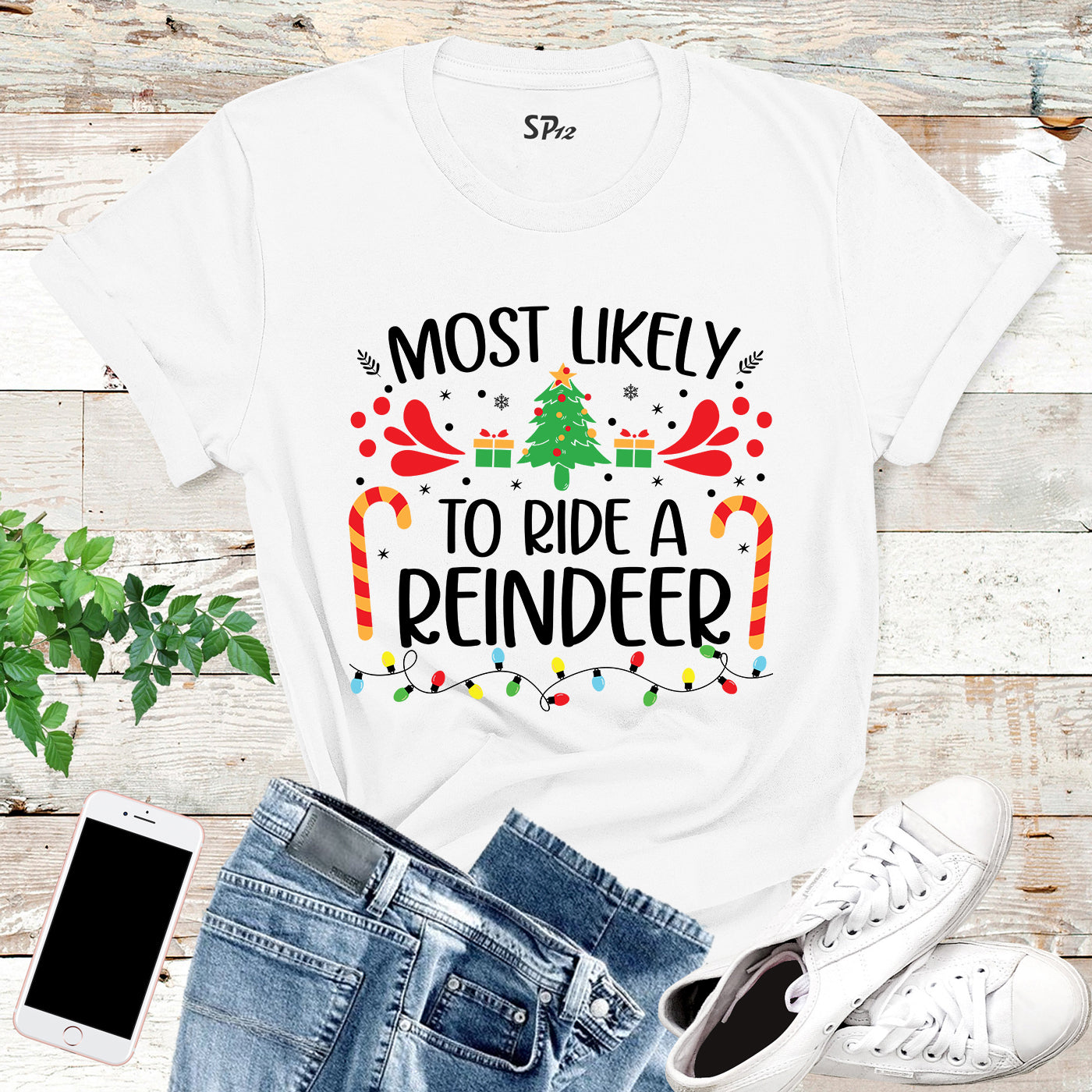 Most Likely to Ride a Reindeer Christmas T Shirt
